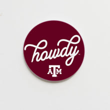 Load image into Gallery viewer, Texas A&amp;M "Howdy" Gameday Button
