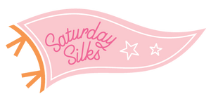 Saturday Silks